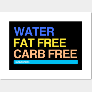 Water Fat Free Carb Free Hydro Homies Colored Posters and Art